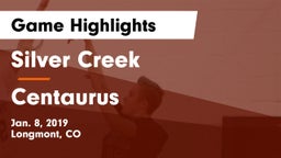 Silver Creek  vs Centaurus  Game Highlights - Jan. 8, 2019