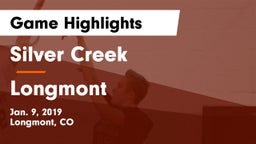 Silver Creek  vs Longmont  Game Highlights - Jan. 9, 2019