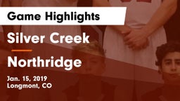 Silver Creek  vs Northridge  Game Highlights - Jan. 15, 2019