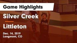 Silver Creek  vs Littleton  Game Highlights - Dec. 14, 2019