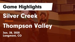 Silver Creek  vs Thompson Valley  Game Highlights - Jan. 28, 2020