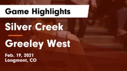 Silver Creek  vs Greeley West  Game Highlights - Feb. 19, 2021