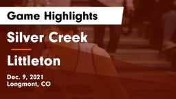 Silver Creek  vs Littleton  Game Highlights - Dec. 9, 2021