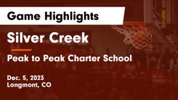 Silver Creek  vs Peak to Peak Charter School Game Highlights - Dec. 5, 2023