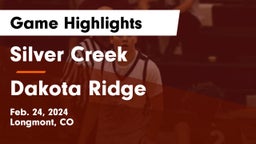 Silver Creek  vs Dakota Ridge  Game Highlights - Feb. 24, 2024