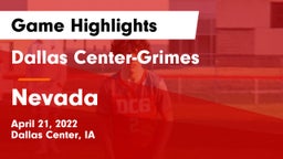 Dallas Center-Grimes  vs Nevada  Game Highlights - April 21, 2022