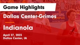 Dallas Center-Grimes  vs Indianola  Game Highlights - April 27, 2023