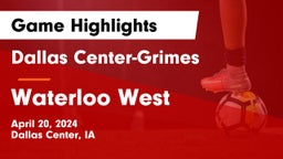 Dallas Center-Grimes  vs Waterloo West  Game Highlights - April 20, 2024