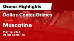 Dallas Center-Grimes  vs Muscatine  Game Highlights - May 10, 2024