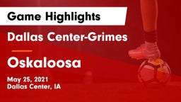 Dallas Center-Grimes  vs Oskaloosa  Game Highlights - May 25, 2021
