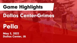 Dallas Center-Grimes  vs Pella  Game Highlights - May 3, 2022