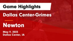 Dallas Center-Grimes  vs Newton   Game Highlights - May 9, 2023