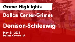 Dallas Center-Grimes  vs Denison-Schleswig  Game Highlights - May 21, 2024