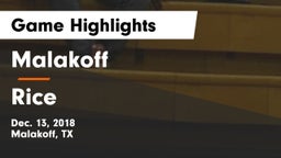 Malakoff  vs Rice  Game Highlights - Dec. 13, 2018