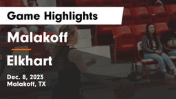 Malakoff  vs Elkhart  Game Highlights - Dec. 8, 2023
