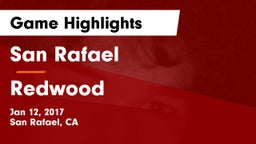 San Rafael  vs Redwood  Game Highlights - Jan 12, 2017