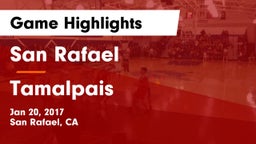 San Rafael  vs Tamalpais Game Highlights - Jan 20, 2017