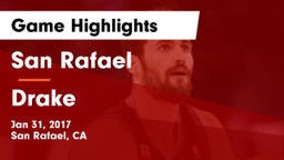San Rafael  vs Drake Game Highlights - Jan 31, 2017