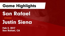 San Rafael  vs Justin Siena Game Highlights - Feb 2, 2017