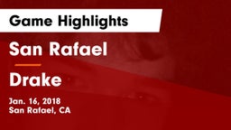 San Rafael  vs Drake  Game Highlights - Jan. 16, 2018