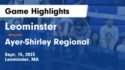 Leominster  vs Ayer-Shirley Regional  Game Highlights - Sept. 15, 2023