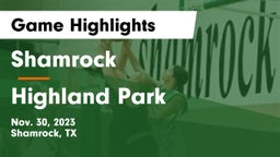 Shamrock  vs Highland Park  Game Highlights - Nov. 30, 2023