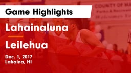 Lahainaluna  vs Leilehua  Game Highlights - Dec. 1, 2017