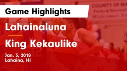 Lahainaluna  vs King Kekaulike  Game Highlights - Jan. 3, 2018