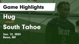 Hug  vs South Tahoe  Game Highlights - Jan. 12, 2024