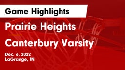 Prairie Heights  vs Canterbury Varsity Game Highlights - Dec. 6, 2022