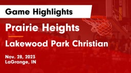 Prairie Heights  vs Lakewood Park Christian  Game Highlights - Nov. 28, 2023