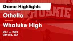 Othello  vs Whaluke High Game Highlights - Dec. 3, 2021