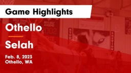 Othello  vs Selah  Game Highlights - Feb. 8, 2023