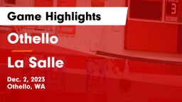 Othello  vs La Salle  Game Highlights - Dec. 2, 2023