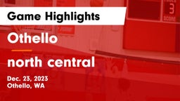 Othello  vs north central  Game Highlights - Dec. 23, 2023
