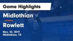 Midlothian  vs Rowlett  Game Highlights - Nov. 22, 2019