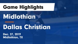 Midlothian  vs Dallas Christian  Game Highlights - Dec. 27, 2019