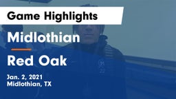 Midlothian  vs Red Oak  Game Highlights - Jan. 2, 2021