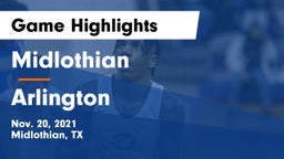 Midlothian  vs Arlington  Game Highlights - Nov. 20, 2021