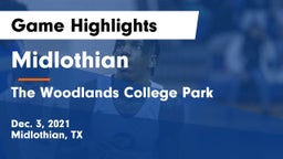 Midlothian  vs The Woodlands College Park  Game Highlights - Dec. 3, 2021