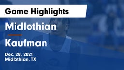 Midlothian  vs Kaufman  Game Highlights - Dec. 28, 2021