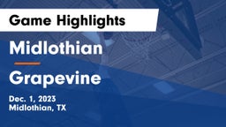 Midlothian  vs Grapevine  Game Highlights - Dec. 1, 2023