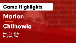 Marion  vs Chilhowie  Game Highlights - Dec 02, 2016