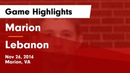 Marion  vs Lebanon Game Highlights - Nov 26, 2016