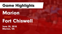 Marion  vs Fort Chiswell  Game Highlights - June 20, 2018