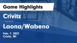 Crivitz vs Laona/Wabeno Game Highlights - Feb. 7, 2022