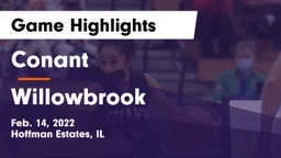 Conant  vs Willowbrook  Game Highlights - Feb. 14, 2022