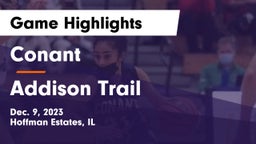 Conant  vs Addison Trail  Game Highlights - Dec. 9, 2023