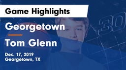 Georgetown  vs Tom Glenn  Game Highlights - Dec. 17, 2019