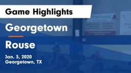 Georgetown  vs Rouse  Game Highlights - Jan. 3, 2020